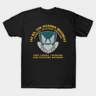 1st Bn 2nd AVN Regiment  - CAB - 2ID - Ft Carson Colorado T-Shirt